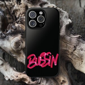 Stylish Phone Case with Trendy &#39;Bussin&#39; Design, Tough Cases for Teens, iPhone, Google Pixel, Samsung Galaxy Phone Case