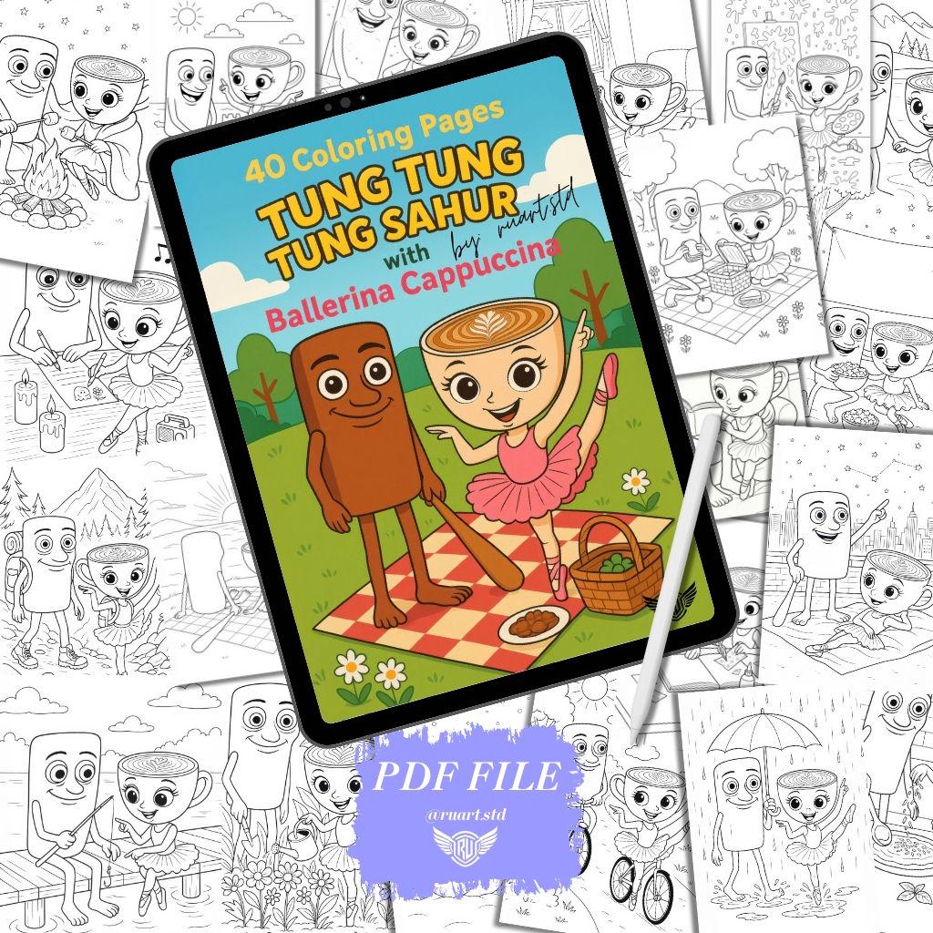 Italian Brainrot - Tung Tung Tung Sahur with Ballerina Cappuccina: 40 Coloring Pages By Ru Art Studio |  Printable Coloring Book | PDF Only