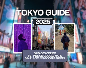 Ultimate Tokyo Travel Guide | Google Maps Pins + Itinerary + Local Tips | Travel Plan