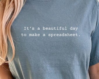 Beautiful Day T-Shirt | Minimal Typographic Office Humor |Typewriter Font |Typewriter Font