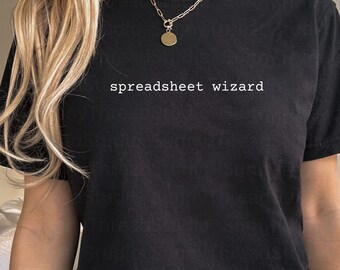 Spreadsheet Wizard T-Shirt | Minimal Typographic Office Humor