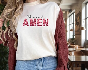 Yes and Amen Comfort Colors® T Shirt, Bible Verse Shirt, Minimalist Christian Shirt, Christian Apparel, Religious Shirt, God Lover Shirt