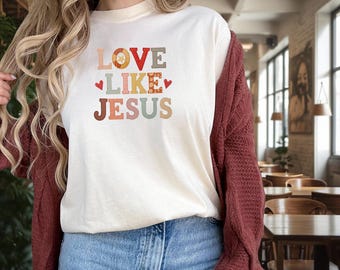 Love Like Jesus Comfort Colors® T Shirt, Bible Verse Shirt, Minimalist Christian Shirt, Christian Apparel, Religious Shirt, God Lover Shirt