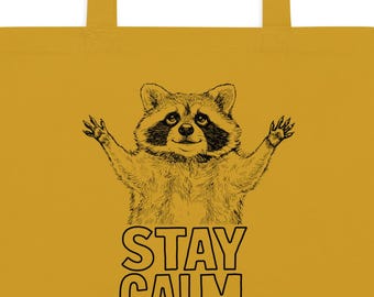 Stay Calm Raccoon Tote Bag, Cute Raccoon Cotton Tote, Funny Animal Canvas Bag, Woodland Animal Gift, Reusable Eco Friendly Tote