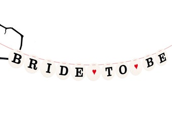 BRIDE to BE // bunting for bridal shower by renna deluxe