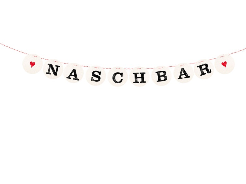 May include: A white banner with red hearts and the word "NACHBAR" in black letters.