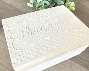 10+ Thank You Cards - Embossed Blank Note Cards - White or Ivory - Luxury - Wedding Thank You - Hand Embossed