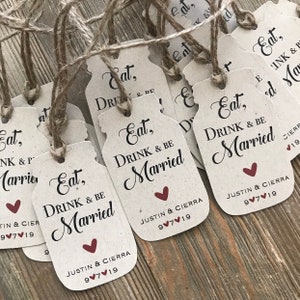 50 Eat Drink and Be Married Mason Jar Shaped Tags Gift Tags Rustic Favors Kraft Recycled Rustic Wedding Tag fully assembled