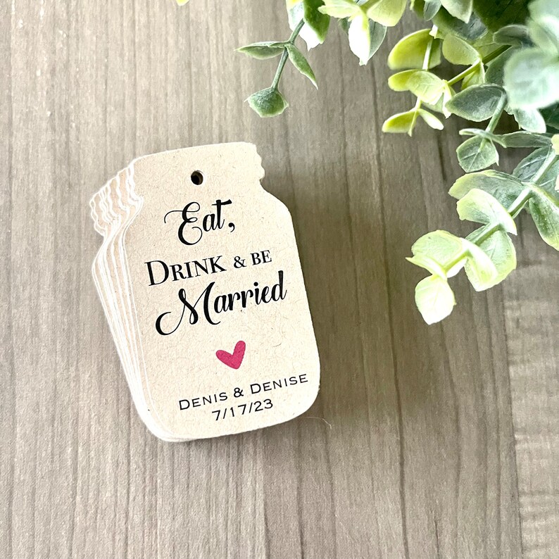 50 Eat Drink and Be Married Mason Jar Shaped Tags Gift Tags Rustic Favors Kraft Recycled Rustic Wedding Tag w/hole-no twine