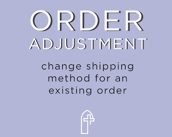 Order Adjustment - Make an Adjustment to an Existing Order