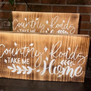 Country signs, farmhouse style, Country roads take me home, rustic decor