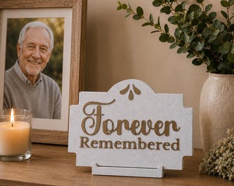 Memory Table Sign | Forever Remembered | 5x7 Stone Finish Funeral Keepsake