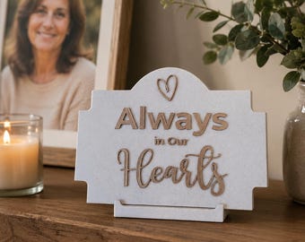 Always in Our Hearts Memorial Sign 5x7 | Keepsake Arch Plaque
