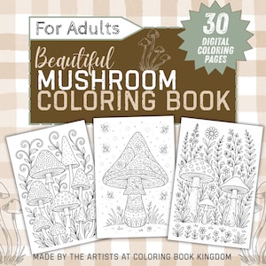 Mushroom Coloring Book for Adults | 30 Beautiful Fungi-Themed Printable Pages | Intricate Nature-Inspired Designs | Instant Download PDF