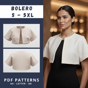 May include: A cream-colored bolero jacket with short sleeves. The image shows the bolero on a model and as a flat lay. Text on the image reads "BOLERO S - 5XL" and "PDF PATTERNS A4 - LETTER - A0".
