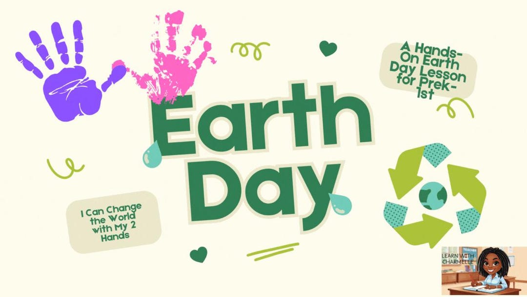 Earth Day Lesson Plan | K5–1st Grade | 'I Can Change the World With My ...