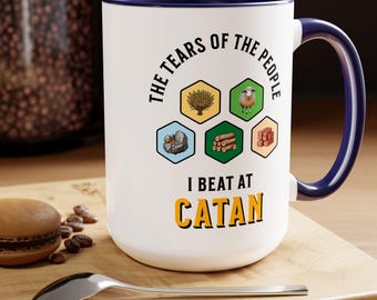 Catan Board Game Coffee Mug: Tears of My Victims