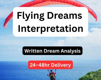 May include: Image advertising dream analysis services. A paraglider flies over the sea beneath a red and white canopy. Text on the image reads "Flying Dreams Interpretation," "Written Dream Analysis," and "24-48hr Delivery."