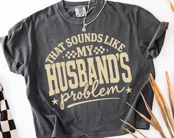 Das Problem meines Mannes PNG Bundle, trendige freche Frau sarkastisches Zitat PNGs, lustige Ehe Humor Sublimationsdesigns, Retro bissige Frau PNG
