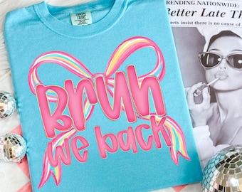 Bruh We Back PNG Teacher Back to School Sublimation Design Preppy Glitter Graphic Digital Download, First Day of School Shirts, Teacher Gift
