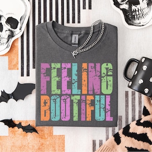 Feeling Bootiful PNG, Cute Halloween Shirt Design for Women, Girly Spooky Season Sublimation PNG, Funny Retro Fall PNG, Preppy Halloween Png
