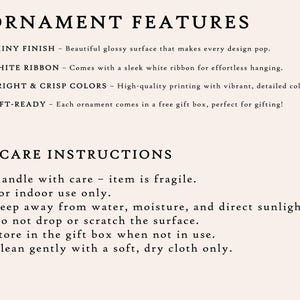 May include: Text on a cream-colored background reads "ORNAMENT FEATURES" and lists features like a shiny finish, white ribbon, bright colors, and gift-ready. Below, "CARE INSTRUCTIONS" advises handling with care, indoor use, and avoiding water and scratches.