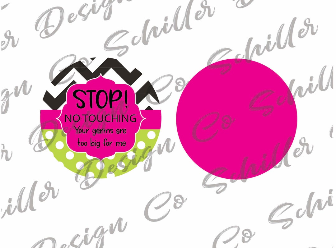 STOP No Touching Your Germ Are Too Big for Me BABY Carseat for