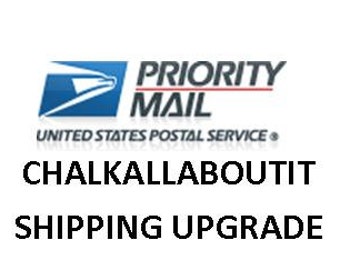 Add Priority Shipping to any Chalkallaboutit order