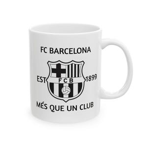 FC Barcelona Ceramic Mug, (11oz, 15oz), Barca Mug, Soccer Mug, Great Gift for Soccer Fans