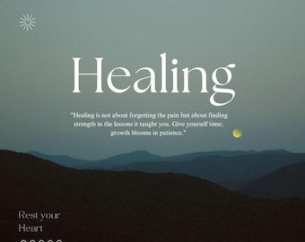 May include: A motivational quote about healing, "Healing is not about forgetting the pain but about finding strength in the lessons it taught you. Give yourself time; growth blooms in patience." The quote is displayed on a background of a mountain range with a setting sun.