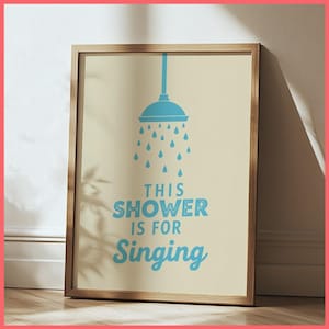 This Shower Is for Singing Wall Art Print | Framed Poster / Canvas | Artful Bathroom Humor Minimal Flat WC Design Funny Shower art Singing