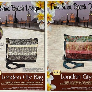 May include: Two images of the "London City Bag" sewing pattern by Pink Sand Beach Designs. The bags feature a shoulder strap and are made with fabric strips. One bag has a black and white paisley design, and the other has a colorful patchwork design. The text reads "London City Bag".