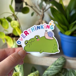 Overthinking Cute Frog Vinyl Sticker: Waterproof and Scratch protected | Sticker for Laptop, Water Bottle, Journal, Scrapbook