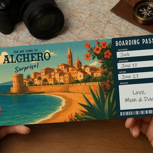May include: A vintage-style boarding pass with a scenic illustration of Alghero, Italy, featuring a coastal town with a tower and church. The pass includes the text "You are going to Alghero Surprise!" and passenger details. The message reads "Love, Mom & Dad."