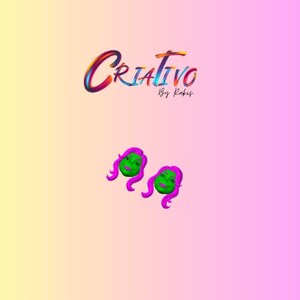 May include: A gradient background transitions from yellow to pink. The word "Criativo" is written in colorful, stylized lettering above two green face emojis with purple hair. The text "By Rakis" is below "Criativo".