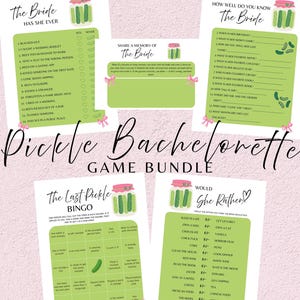 May include: A collection of printable bachelorette party games with a pickle theme. The games include "The Bride Has She Ever", "Share a Memory of The Bride", "How Well Do You Know The Bride", "The Last Pickle Bingo", and "Would She Rather".