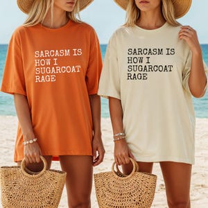 Comfort Colors Sarcastic Humor T-Shirt -Funny Statement Unisex Tee Perfect Birthday Gift for Friend, Trendy Novelty Shirt, Minimalist Style