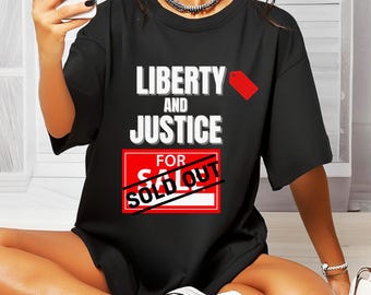 T-shirt Liberty and Justice : T-shirt graphique humoristique politique