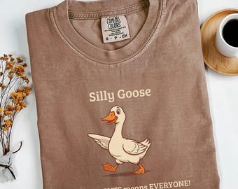 Comfort Colors Silly Goose Tシャツ：平等権に関する政治的ユーモアTシャツ