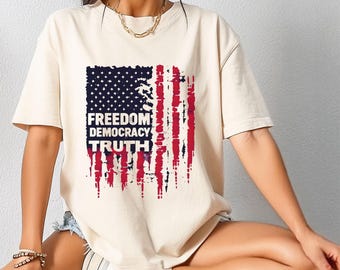 T-shirt Patriotic Comfort Colors : drapeau américain en détresse, liberté, démocratie, vérité