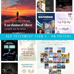 May include: A collection of religious posters featuring biblical verses and imagery, including sunset landscapes, temple collages, and graphic designs with text such as Jeremiah 1:4-5, Isaiah 5:20, and Malachi 4:5-6, organized as Old Testament Term 2 DM posters.
