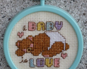 A Baby Is Love Teddy Bear Cross Stitch Ornament