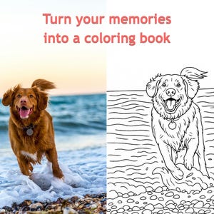 Custom Coloring Book from Your Photos – Digital Download Only – Perfect for Kids, Pets, Anniversaries, Gifts for Mom, and Much More!