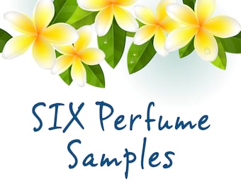 SIX PERFUME SAMPLES: Choose frm Plumeria, Gardenia, Tuberose, Pikake, Orange Blossom, Island Girl/Bliss/Dreams, Maui Mermaid, Lokelani Rose.