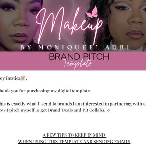 May include: A pink and white graphic with the text "Makeup by Moniquee' Adri" and "Brand Pitch Template". The graphic features two images of a woman with makeup on. The woman on the left has a butterfly above her head.