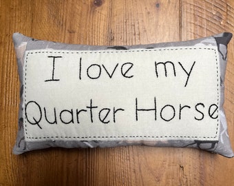 I Love My Quarter Horse Pillow