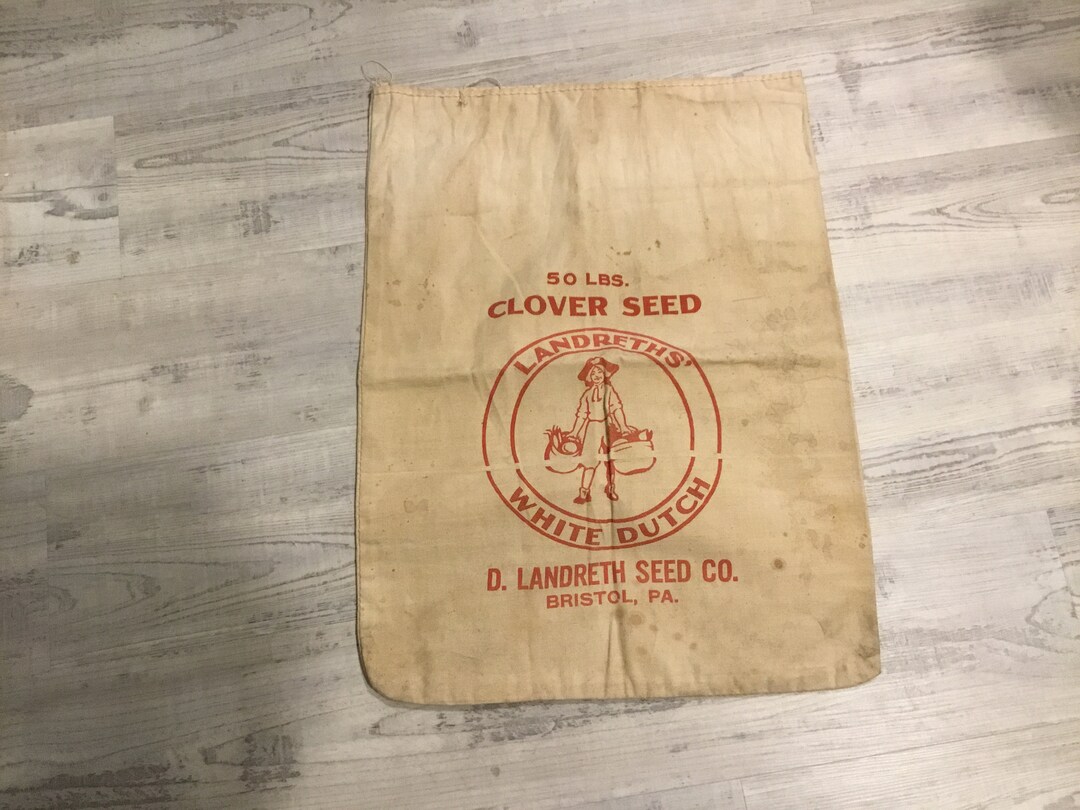Vintage Feed Sack 50 LBS Clover Seed Landreth's White Dutch Bristol, PA ...