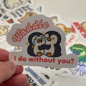 Waddle I Do Ohne Dich – Lustiger Pinguin Umarmungs Aufkleber
