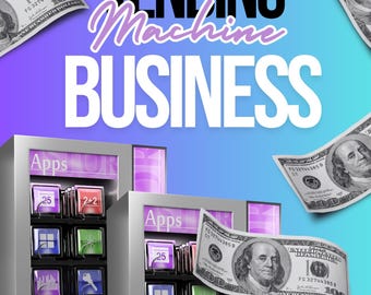 Start Your Vending Machine Business, 28 Page PDF Guide (Instant Download)