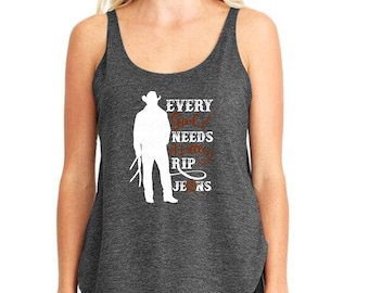Every Girl Needs A Little Rip in Her Jeans Tank Top, Country Girl Tank Top, Western Tank Top, Cowboy Tank Top, Rodeo Tank Top